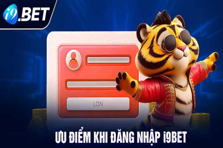 I9Bet đăng nhập đưa ra các điều kiện cho các tài khoản