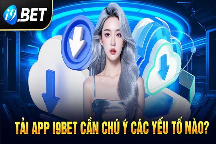 Cách thực hiện I9BET tải app về hệ điều hành IOS 